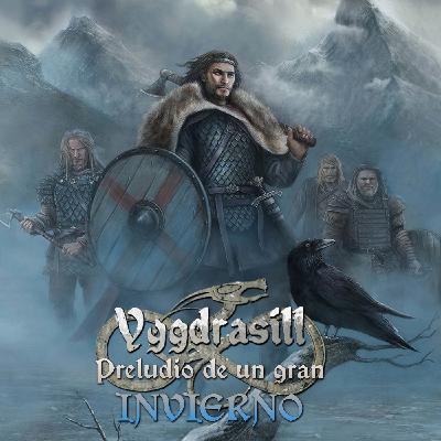 Yggdrasill - Preludios de un gran invierno 1/8 Yggdrasill - Preludios de un gran invierno 1/8