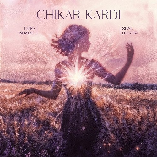 chikar kardi_sijal [MeritaMusic]