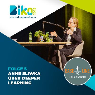 DEEPER LEARNING: WAS SCHULE HEUTE LEISTEN MUSS