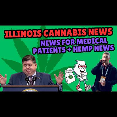 #231 - Illinois Medical Cannabis Updates, Patient Concerns, and the Hemp Debate