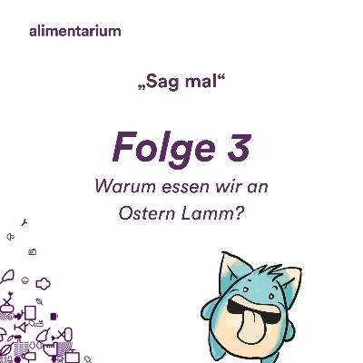 DEUTSCH - Warum essen wir an Ostern Lamm?