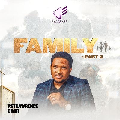 Family (Part 2) Family (Part 2)