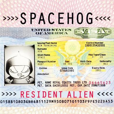spacehog - resident alien