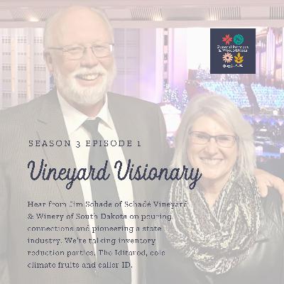 Vineyard Visionary: Jim Schade of Schadé Vineyard & Winery on Pouring Connections and Pioneering a State Industry