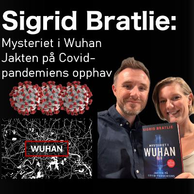 Sigrid Bratlie: Pandemiens opprinnelse, forskningspress og sannhetens pris Sigrid Bratlie: Pandemiens opprinnelse, forskningspress og sannhetens pris
