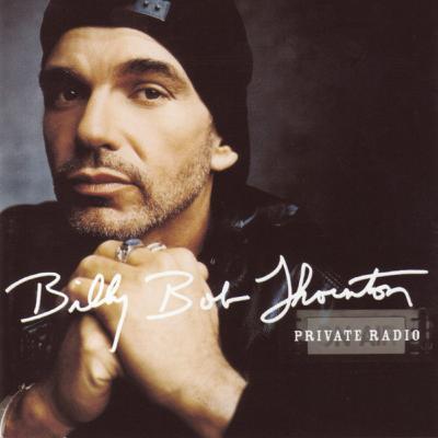 Billy Bob Thornton's Private Radio w/ Greg Larsen Billy Bob Thornton's Private Radio w/ Greg Larsen