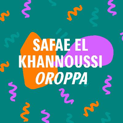 Swagger | Safae el Khannoussi - Oroppa