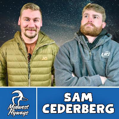Sam Cederberg; Duck Season Wrap Up