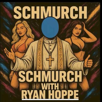 Schmurch With Ryan Hoppe (Hoppe Hour With Ryan Hoppe: 4.1.26) Schmurch With Ryan Hoppe (Hoppe Hour With Ryan Hoppe: 4.1.26)