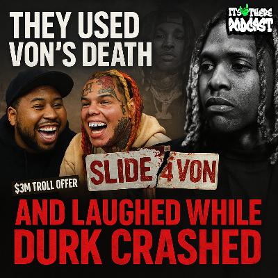 (FIXED) Here’s Why Tekashi & Akademiks LAUGHED at Durk Being In Jail | Slide 4 Von Was a Trap | Baited Durk & Mocked the Streets