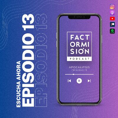 Episodio 13 - Apocalipsis