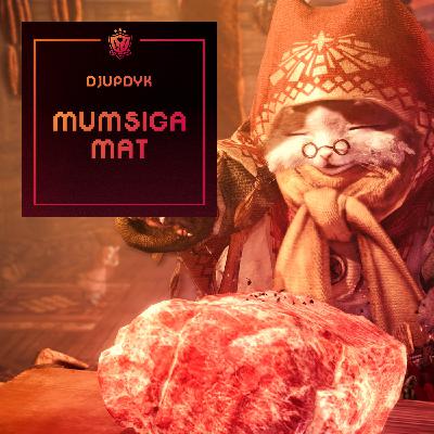 260. Djupdyk: Mumsiga mat