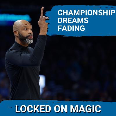 Orlando Magic EXPOSED as Championship Dreams Fade Into Doubt