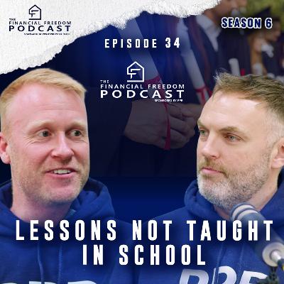 Episode 34 Lessons Not Taught In School