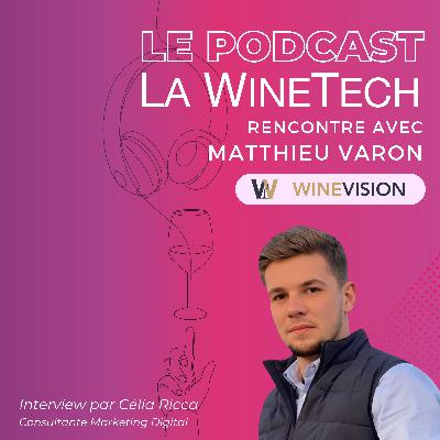 WineVision : l'œnotourisme de demain
