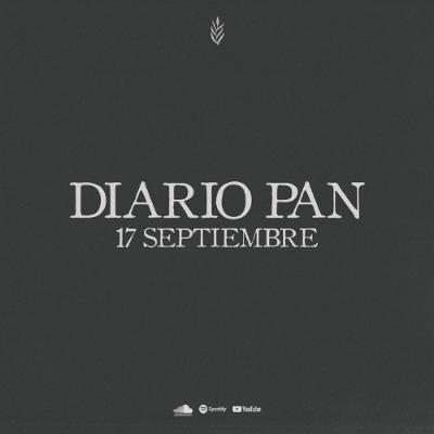 Devocional Diario Pan 17 de Septiembre #DiarioPan