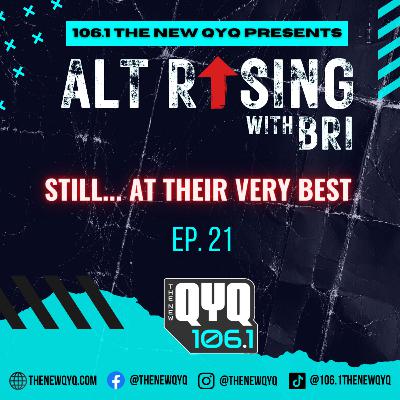 ALT Rising Ep. 21 - STILL... At Their Very Best