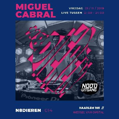 Miguel Cabral x N8dieren