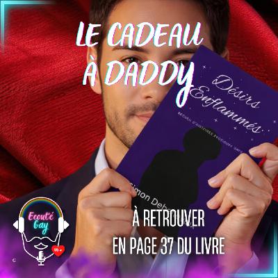 [ LIVRE ] Le cadeau à Daddy - Un couple gay très ouvert - Version 2026