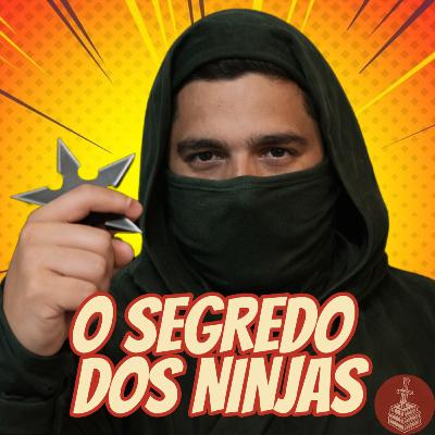 Ninjas: A História Por Trás do Mito | RE #132