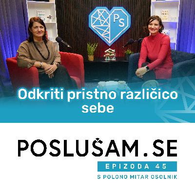 KAKO ODKRITI PRISTNO RAZLIČICO SEBE– dr. Tina Bončina | Ep. 45