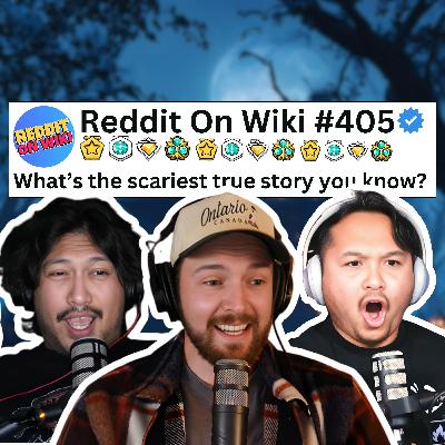#405: OOPS All Scary Reddit Stories #405: OOPS All Scary Reddit Stories