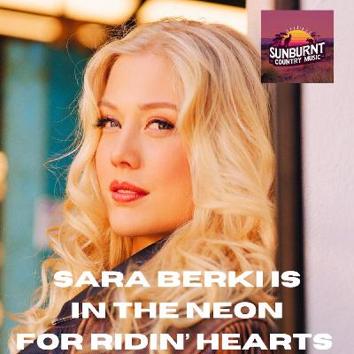 Sara Berki is In the Neon for Ridin’ Hearts