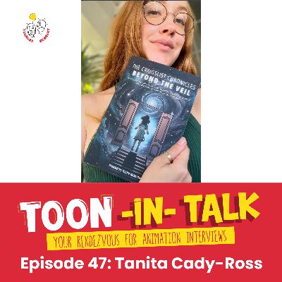 Episode 47: Interview with Tanita Cady-Ross Episode 47: Interview with Tanita Cady-Ross