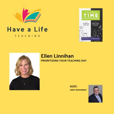 How to Prioritize Your Teaching Day (Ellen Linnihan)