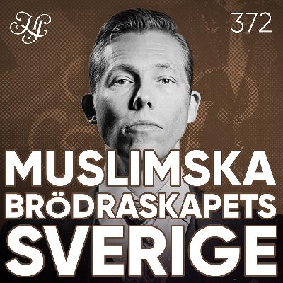 #372 - MUSLIMSKA BRÖDRASKAPETS SVERIGE
