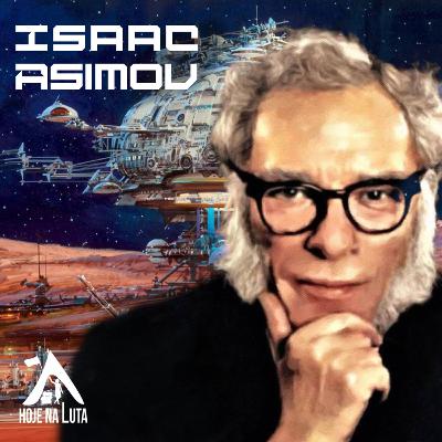 Isaac Asimov | 06.abr.2023