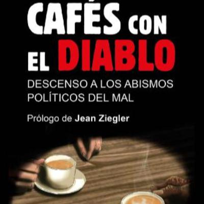 1/Cafés con el diablo. Descenso a los abismos del mal. Vicente Romero. Editorial Akal. España.