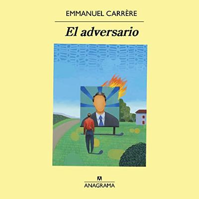 El adversario (Audiolibro) | Prueba Gratis