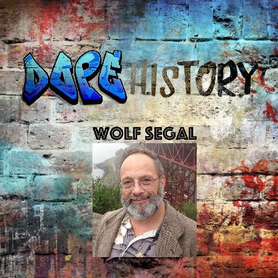 Episode 7: Wolf Segal Episode 7: Wolf Segal