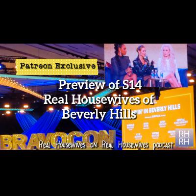 Patreon Sneak Peak: Real Housewives of Beverly Hills Season 14 Episode 1 Recap