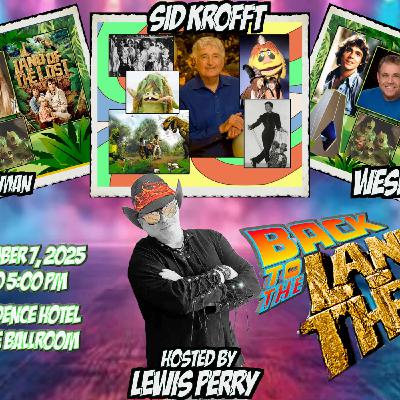 BACK TO THE LAND OF THE LOST PANEL FROM RHODE ISLAND COMIC CON 2025 BACK TO THE LAND OF THE LOST PANEL FROM RHODE ISLAND COMIC CON 2025