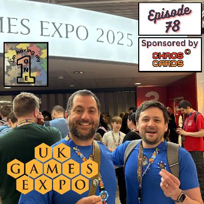 Episode 78: UKGE Recap | Gü sausage