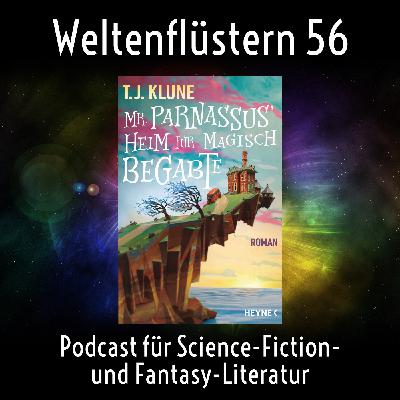 Episode 56 mit "Mr. Parnassus' Heim für magisch Begabte" von TJ Klune