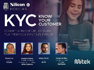 KYC (know your customer): Conoce a tu cliente, asegura tus procesos y evita el fraude,