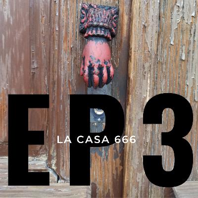 EP. 3 | Un demonio entre nosotros