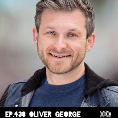 Ep.438 Oliver George Ep.438 Oliver George