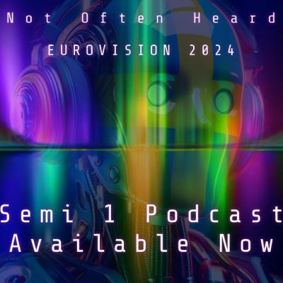 Eurovision 2024 - Semi 1 Eurovision 2024 - Semi 1