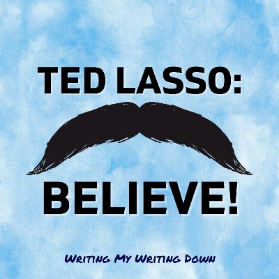 Ted Lasso: Believe! (28) Ted Lasso: Believe! (28)