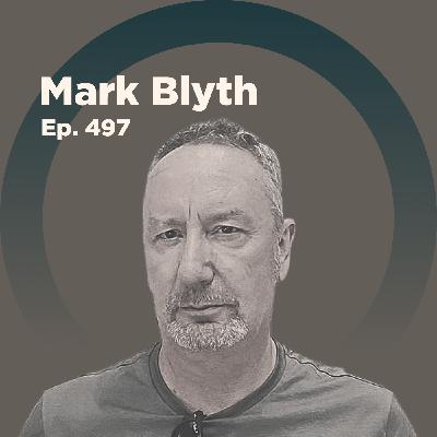 Mark Blyth on the Winners and Losers from Inflation