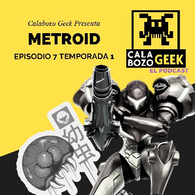 T1 E7 Metroid