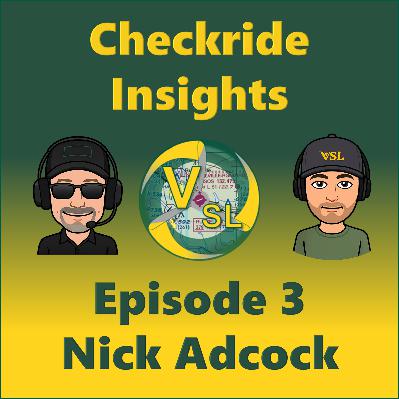 Checkride Insights Ep. 3 — Nick Adcock on Preparation, Common Pitfalls, and Checkride Mindset