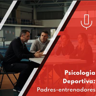 Capítulo 3 I Sexta Temporada: La relación entre los padres y el entrenador. Capítulo 3 I Sexta Temporada: La relación entre los padres y el entrenador.