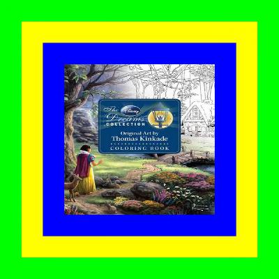 Book PDF EPUB Disney Dreams Collection Thomas Kinkade Studios Coloring Book (E B O O K Download^