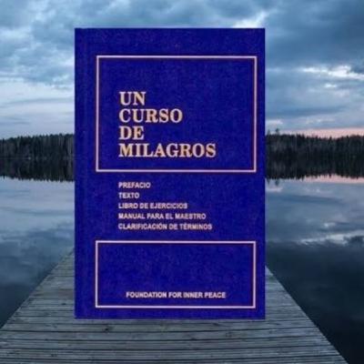 LECTURA UCDM LIBRO TEXTO LOS PRINCIPIOS DE LOS MILAGROS