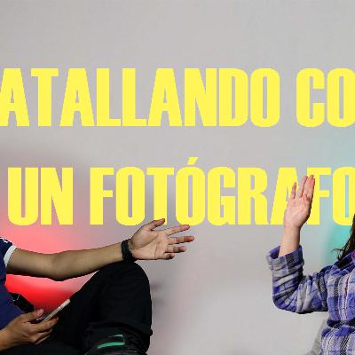 BATALLANDO CON UN FOTÓGRAFO